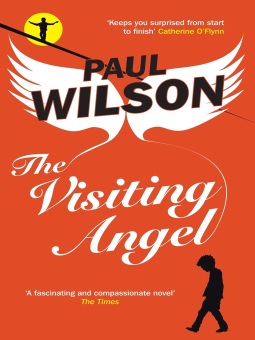 Title details for The Visiting Angel by Paul Wilson - Available